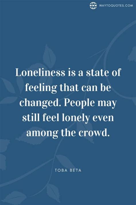 100 Lonely Quotes To Comfort And Inspire You - WayToQuotes