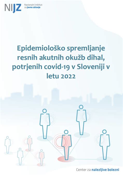 Epidemiološko spremljanje resnih akutnih okužb dihal potrjenih covid