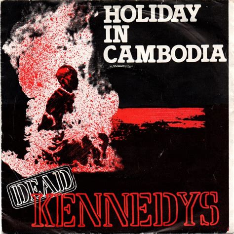 Dead Kennedys Holiday In Cambodia Vinyl 7 45 Rpm Discogs