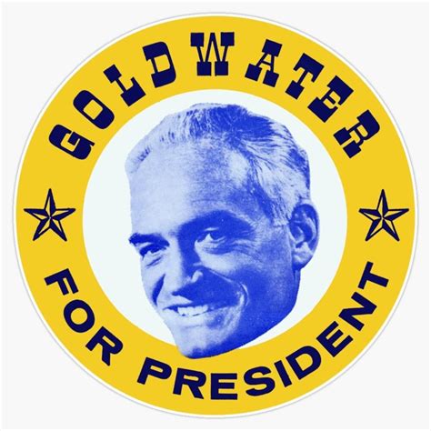 1964 Barry Goldwater For President Sticker Vinyl Decal