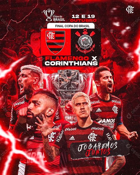 Flyer Copa Do Brasil Flamengo Vs Corinthians Social Media Psd Editável