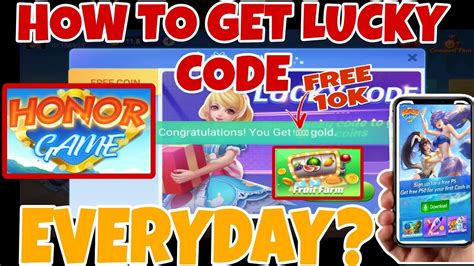 HOW TO GET LUCKY CODE EVERYDAY SA HONOR GAME PLUS 10 000 FREE