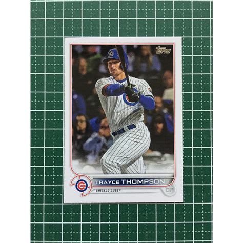 ★topps Mlb 2022 Series 2 574 Trayce Thompson Chicago Cubs ベースカード「base