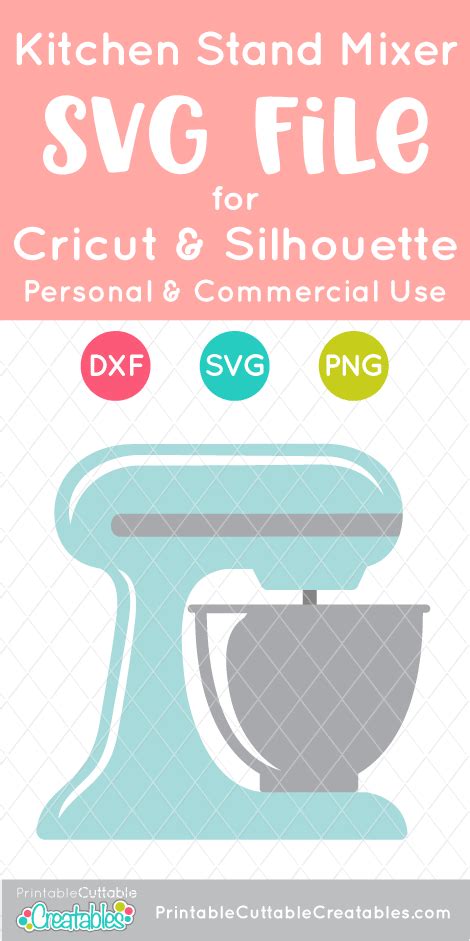 Svg Files For Cricut Svg Cutting Files Kitchen Stand Mixer Htv