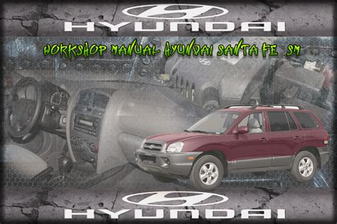 Manual De Taller Y Reparacion Profesional Hyundai Santa Fe