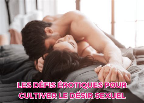 Des Tonnes D Id Es De D Fis Sexuels Pour Pimenter Vos Jeux