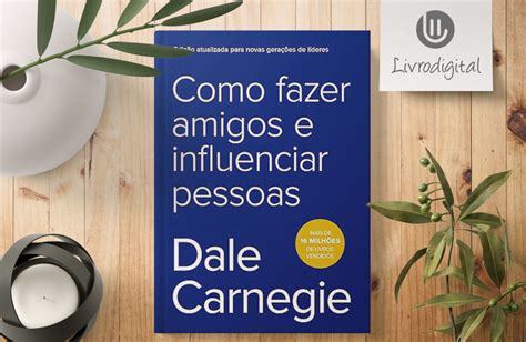 Como fazer amigos e influenciar pessoas PDF Grátis Baixar