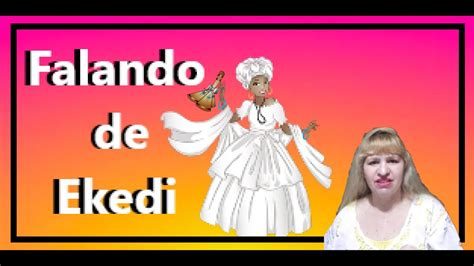 Falando Sobre Ekedi YouTube