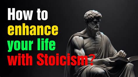 How To Enhance Your Life With Stoicism Choices To Make Today