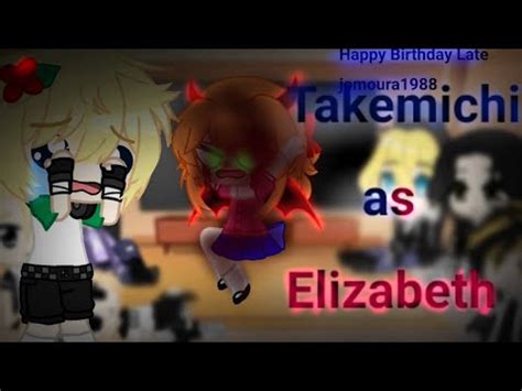 Tokyo Revengers Reagindo A Takemichi As Elizabeth YouTube