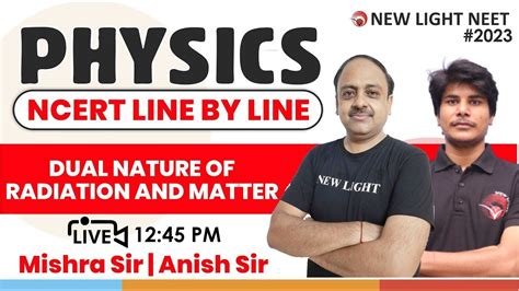 LIVE NEET 2023 MISSION 160 IN PHYSICS NCERT LINE BY LINE Dual