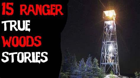 15 Terrifying True National Park Ranger And Fire Tower Horror Stories