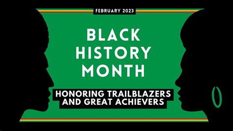 Black History Month Honoring The Trailblazers And Great Achievers