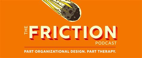 The Friction Podcast A New Season By Bob Sutton Medium