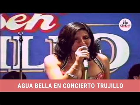 Agua Bella Marina Evelyn Giuliana Nancy Y Kelly Concierto Completo