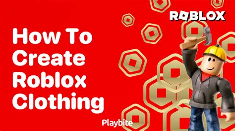 How To Create Roblox Clothing A Simple Guide Playbite