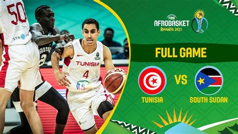 Quarter Finals Tunisia V South Sudan Full Game Fiba Afrobasket