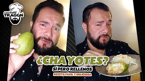 Chayotes Rellenos Diario Tragon Youtube