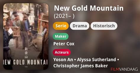 New Gold Mountain Serie Filmvandaag Nl