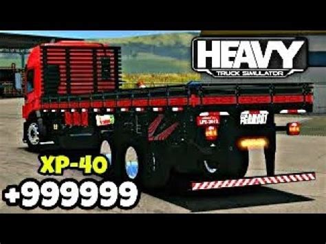 Baixar HEAVY TRUCK SIMULATOR V1 971 Dinheiro Infinito E XP 40