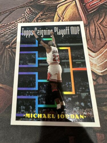 MICHAEL JORDAN 1993 94 Topps 199 Reigning Playoff MVP Chicago Bulls