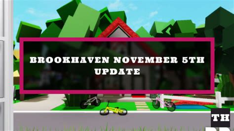 New Brookhaven Update November 5th 2021 Try Hard Guides