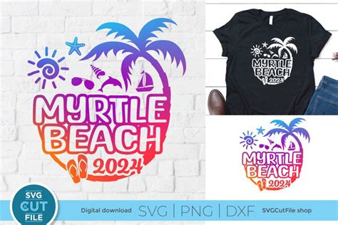 2024 Myrtle Beach SC svg - Myrtle Beach Vacation or Trip