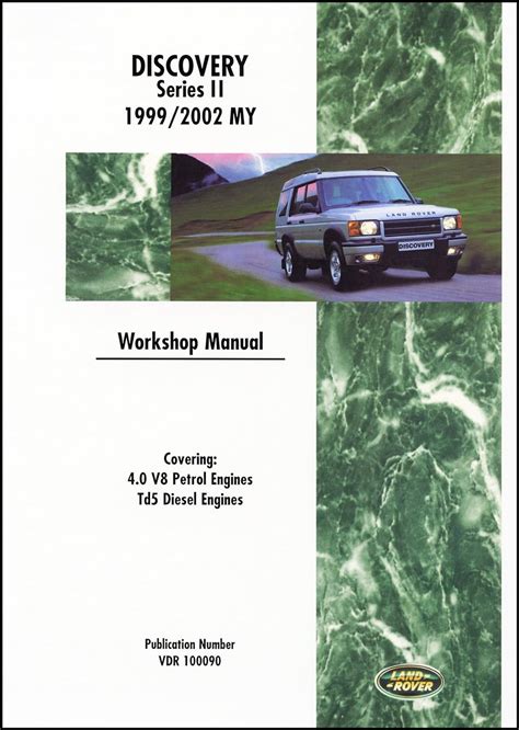 Land Rover Disc Series II 1999 02 Workshop Manual Brooklands Books Ltd