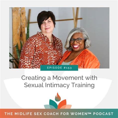 Ep 153 Creating A Movement With Sexual Intimacy Training