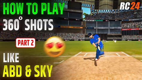 How To Play Shots Like ABD SKY In Real Cricket 24 PART 2 RC 24 BEST