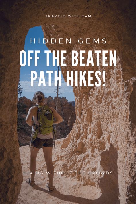 5 Off The Beaten Path Hikes In America From Travels With Tam