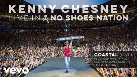 Kenny Chesney Coastal Live Audio Youtube