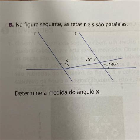 Na figura a seguir as retas r e s são paralelas Determine a medida do