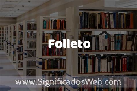 O Que Significa Folote - Concepto de Folleto ️ Significado y Definición