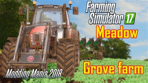 Farming Simulator 17 Meadow Grove Farm Timelapse Episode 20 Youtube