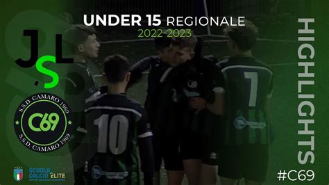 Under Regionale Girone D Giornata Jsl Camaro Youtube