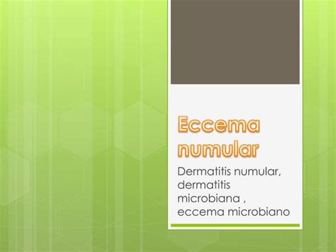 Dermatitis Atopica Y Eccema Numular Ppt