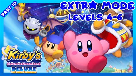 Kirby Returns To Dream Land Deluxe Part Extra Mode Levels Youtube