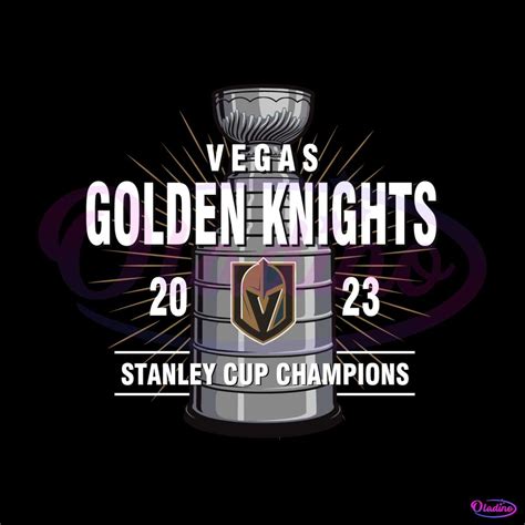 Vegas Golden Knights Stanley Cup Champions Svg Digital Files