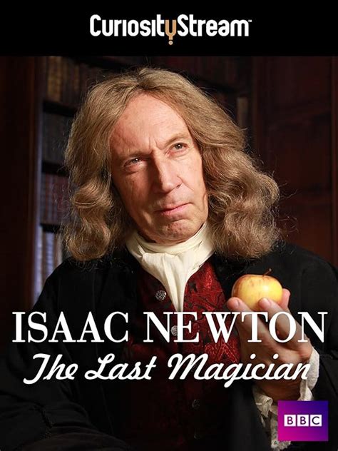 Watch Isaac Newton: The Last Magician | Prime Video