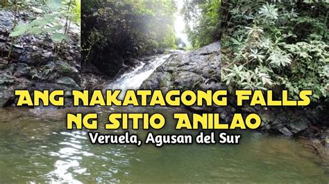 Exploring The Hidden Falls Of Sitio Anilao Veruela Agusan Del Sur