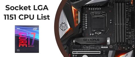 Lga 1151 Cpu List Specs And Best Processors In 2023