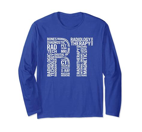 Radiology Technologist Long Sleeve T Shirt Ln Lntee