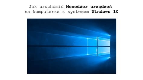 Jak uruchomić Menedżer urządzeń w Windows 10 PORADNIK YouTube