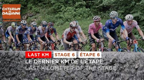 Flamme Rouge Last KM Étape 6 Stage 6 Dauphiné 2023 Vidéo