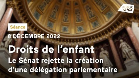 Droits De L Enfant Le S Nat Rejette La Cr Ation D Une D L Gation