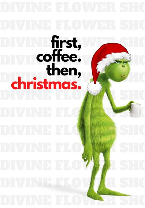 Grinch Coffee PNG Merry Christmas PNG Sublimation Christmas Shirt PNG