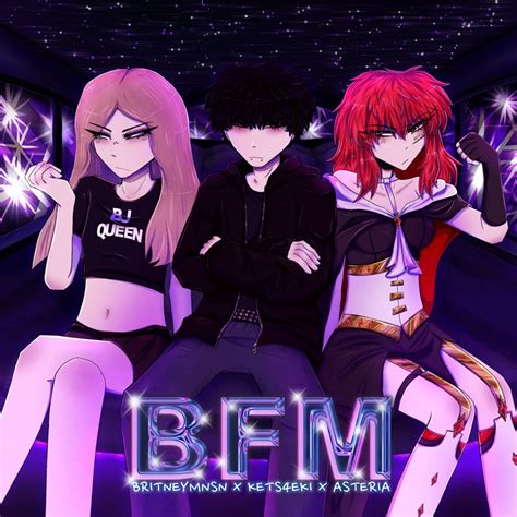 Bfm Asteria Kets Eki Britney Manson Song Lyrics Music Videos