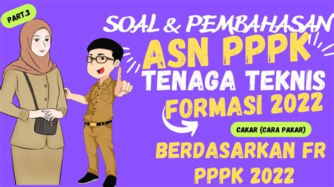 Soal Pembahasan Seleksi ASN PPPK TENAGA TEKNIS Tahun 2022 Part 4