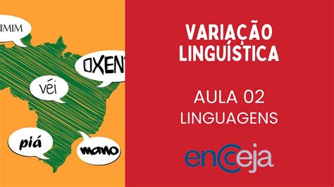 Encceja Linguagens Aula Varia O Lingu Stica Youtube